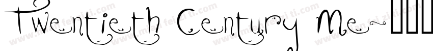 Twentieth Century Me字体转换